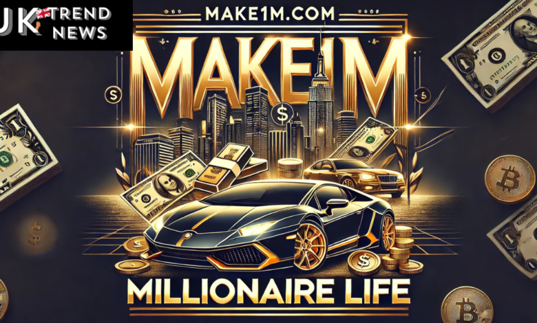 make1m.com millionaire life